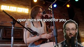 open mics are good for you.