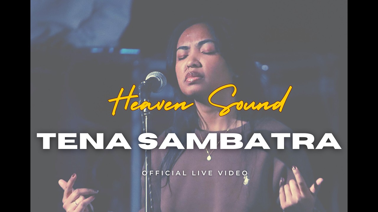 Tena sambatra Live version - Heaven Sound feat Anja