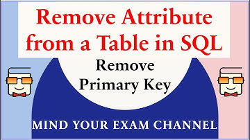 Remove Attribute/ Primary Key from a Table in SQL | Database | DROP Command | Relational DBMS