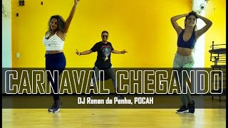 Carnaval Chegando - DJ Renan da Penha, POCAH | LambaDance (Coreografia) Edson Costa