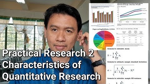 Characteristics of Quantitative Research | Practical Research 2