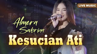 Almera Sabrina - Kesucian Ati (Live Music)