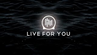 LIVE FOR YOU | Official Lyric Video | GTC Worship | Original