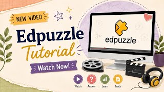 A Guide to Edpuzzle