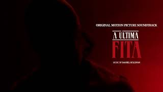 A Última Fita – Main Theme