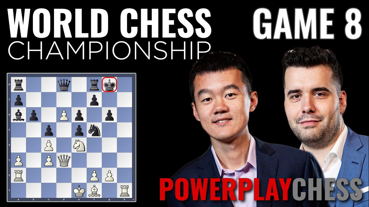 World Chess Championship 2023  Ding Liren vs Ian Nepomniachtchi