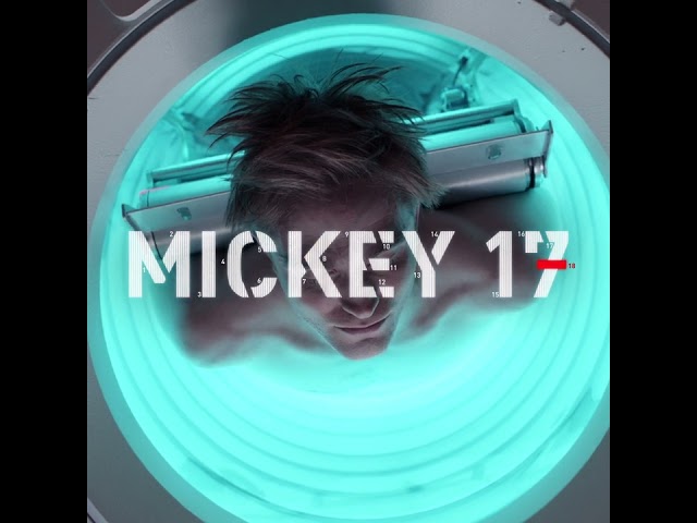 映画予告-Mickey 17 – In theaters 03.29.2024