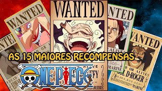 As 15 Maiores Recompensas De One Piece