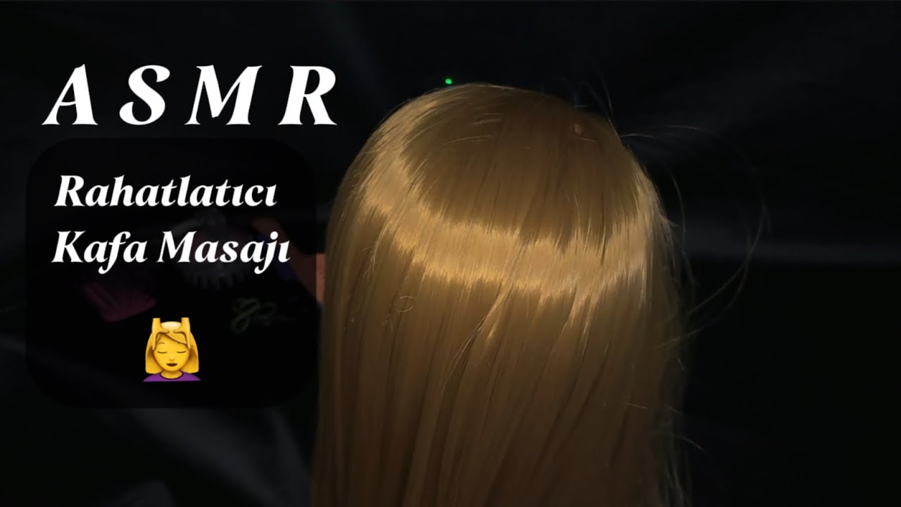 ASMR Head Massage & Hair Brushing | Saç Tarama 💆‍♀️✨