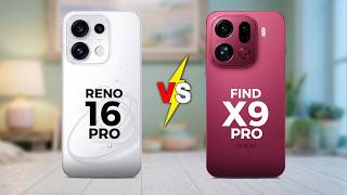 OPPO RENO 16 PRO VS OPPO FIND X9 PRO