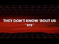 BTS They Don T Know Bout Us Easy Lyrics 