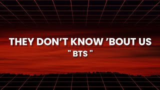 Famous " BTS " They Don’t Know ’Bout Us " Easy Lyrics " Profile
