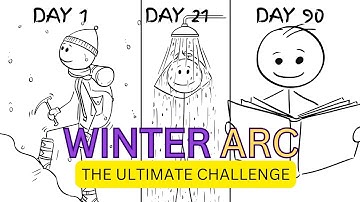 winter arc - The ultimate 90 days challenge (life changing) | loserz tube
