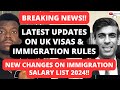 New policies on immigration salary list 2024  latest updates on uk visas and immigration policies