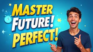 Future Perfect Tense Practice | Speak English Fluently with Real Examples 🔥
