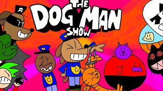 Dog Man New Intro For The Super Dum Bros 