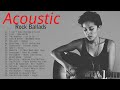 Rock Ballads ACOUSTIC 70s 80s 90s - Acoustic Rock Ballads 70s 80s 90s