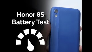 Honor 8S Battery Charging and Drain Test