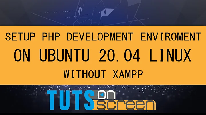 Setup PHP Development Environment On Ubuntu Linux Without XAMPP
