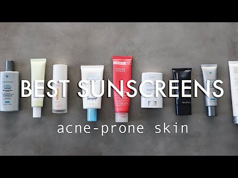 🔆 BEST SUNSCREENS FOR ACNE PRONE SKIN |  🔆