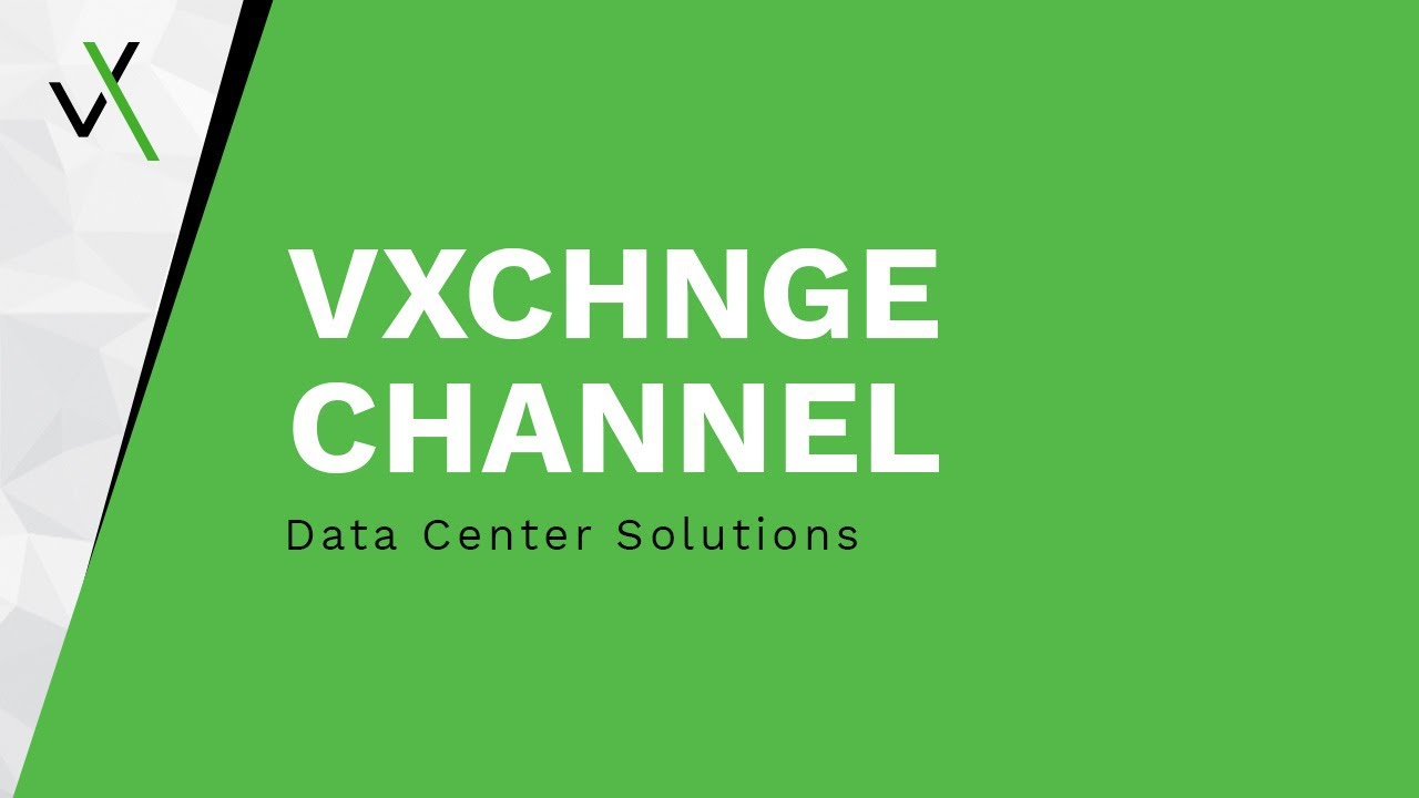 vXchnge Channel- Data Center Solutions