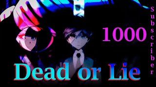 Danganronpa 3 - Future Arc: Dead Or Lie english cover FT. FireArt (1000 SUBSCRIBER SPECIAL)