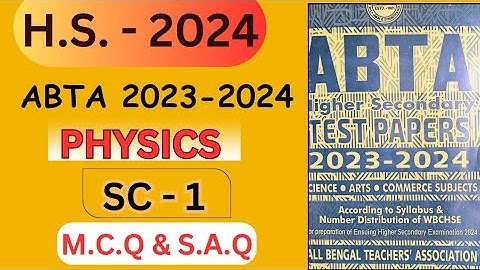 Page- SC- 1|| M.C.Q & S.A.Q|| Physics || H.S ABTA Test Papers 2024|| #hs_2024