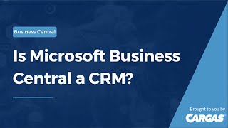 is business central a crm?