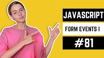 JavaScript Form Events Tutorial in Hindi / Urdu #81