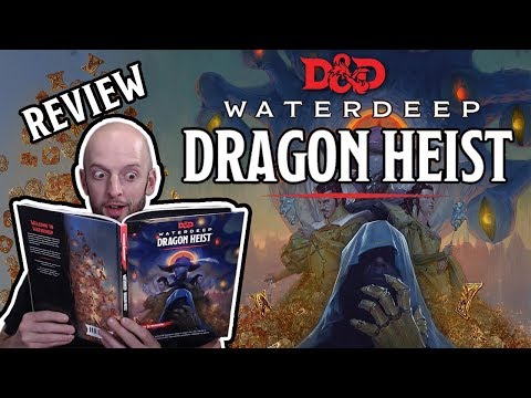 Waterdeep Dragon Heist Review (D&D 5E Adventure)
