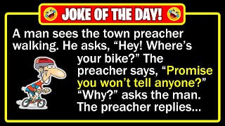 🤣 BEST JOKE OF THE DAY! - Every Sunday, the town preacher rides his bike to church... | Funny Jokes