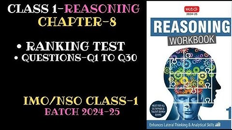 Reasoning Workbook CLASS-1 Chapter-8 Ranking Test (Q1-Q30) for 2024-25