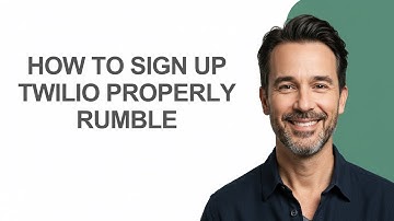 How to Sign Up Twilio Properly Rumble - KevinHowTo
