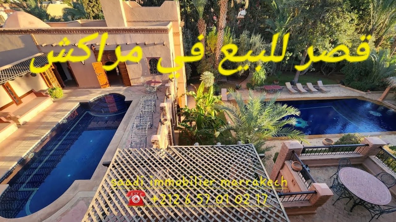 قصر للبيع في مراكش 06.57.01.02.17 السعدي عمري 