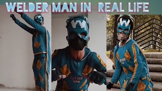 The Man Of Welding..to Serve You In The Future.. Welder Man
