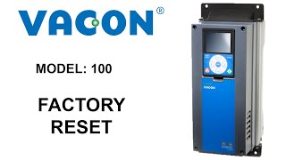 Factory reset VACON 100 Industrial (Drive/Inverter reset to default factory settings)