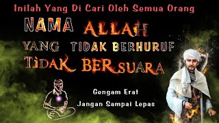 RAHASIA NAMA ALLAH KE-100‼️YANG TIDAK BERHURUF DAN TIDAK BERSUARA, Akhirnya Terbongkar Juga....