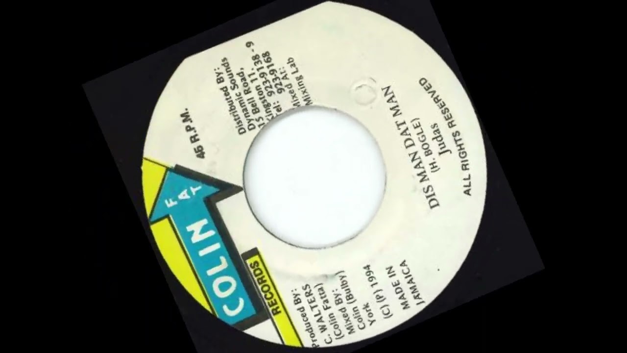Judas - Dis Man Dat Man (Colin Fat Records)