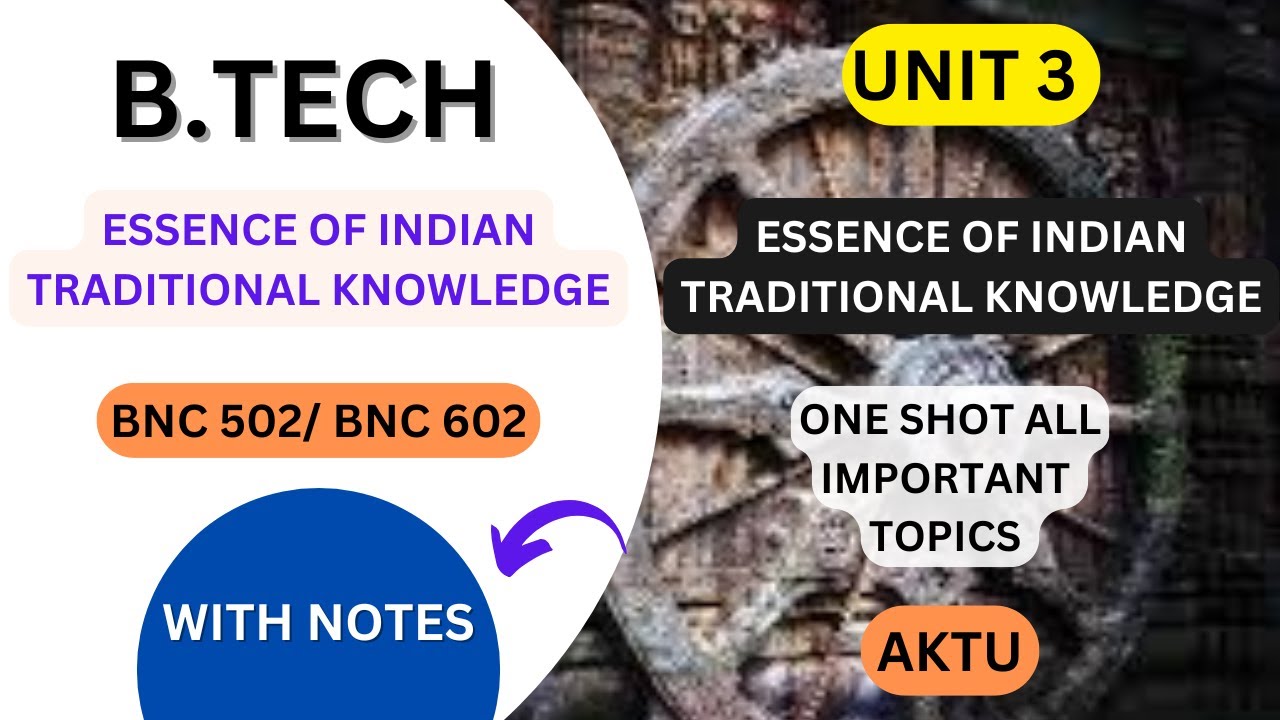 Essence of Indian Traditional Knowledge Unit 3 | AKTU BNC502 & BNC602 | One Shot
