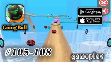 Going Balls LVL 105-108 | All levels Gameplay (Android, iOS)