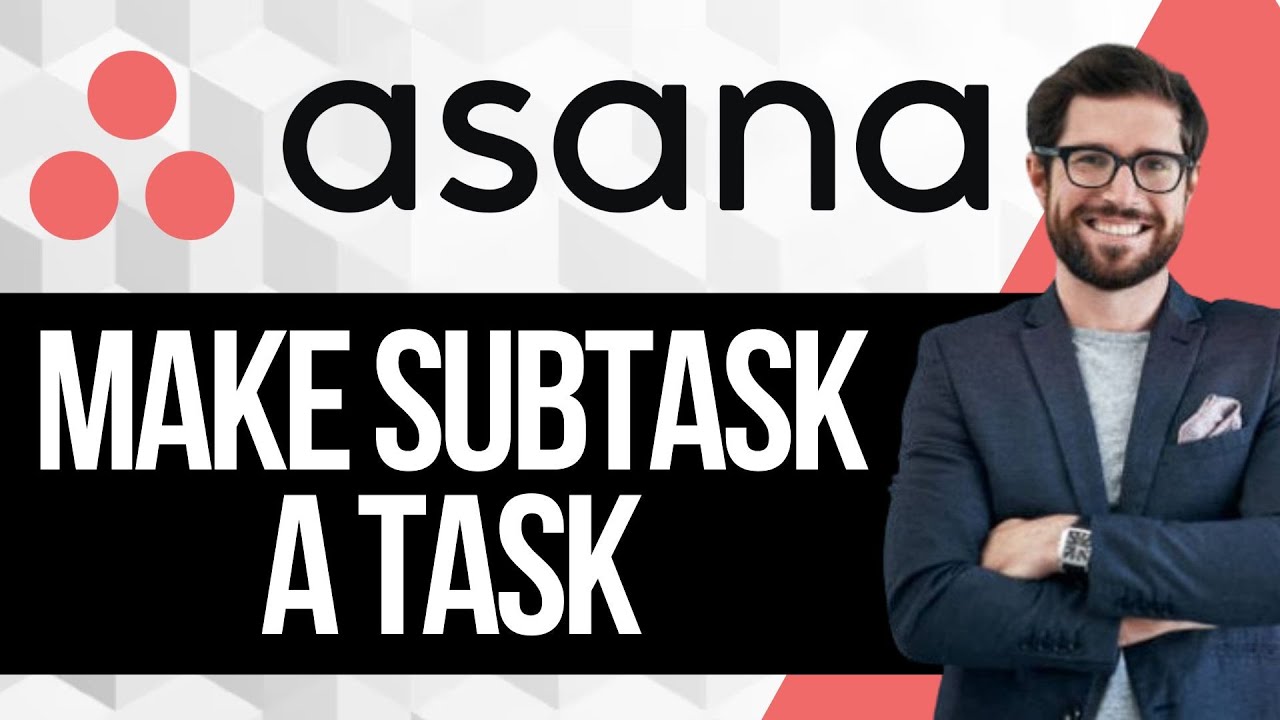 How to Make a Subtask a Task in Asana - YouTube