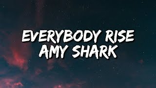 Amy Shark - Everybody Rise (Lyrics Video) chords