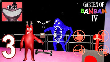 Garten Of Banban 4 Mobile Version - Gameplay Walkthrough Part 3 (Android, iOS)