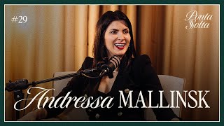 Como ser uma empreendedora INDOMÁVEL, com Andressa Mallinsk | Ponta Solta Podcast ep#29