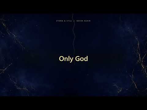 Never Again | Storm & Still (Official Lyric Video)