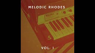 MELODIC RHODES VOL.1 SAMPLE PACK - RnB, Trap, LoFi