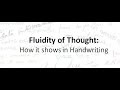 Fluidity of thought from handwriting shorts