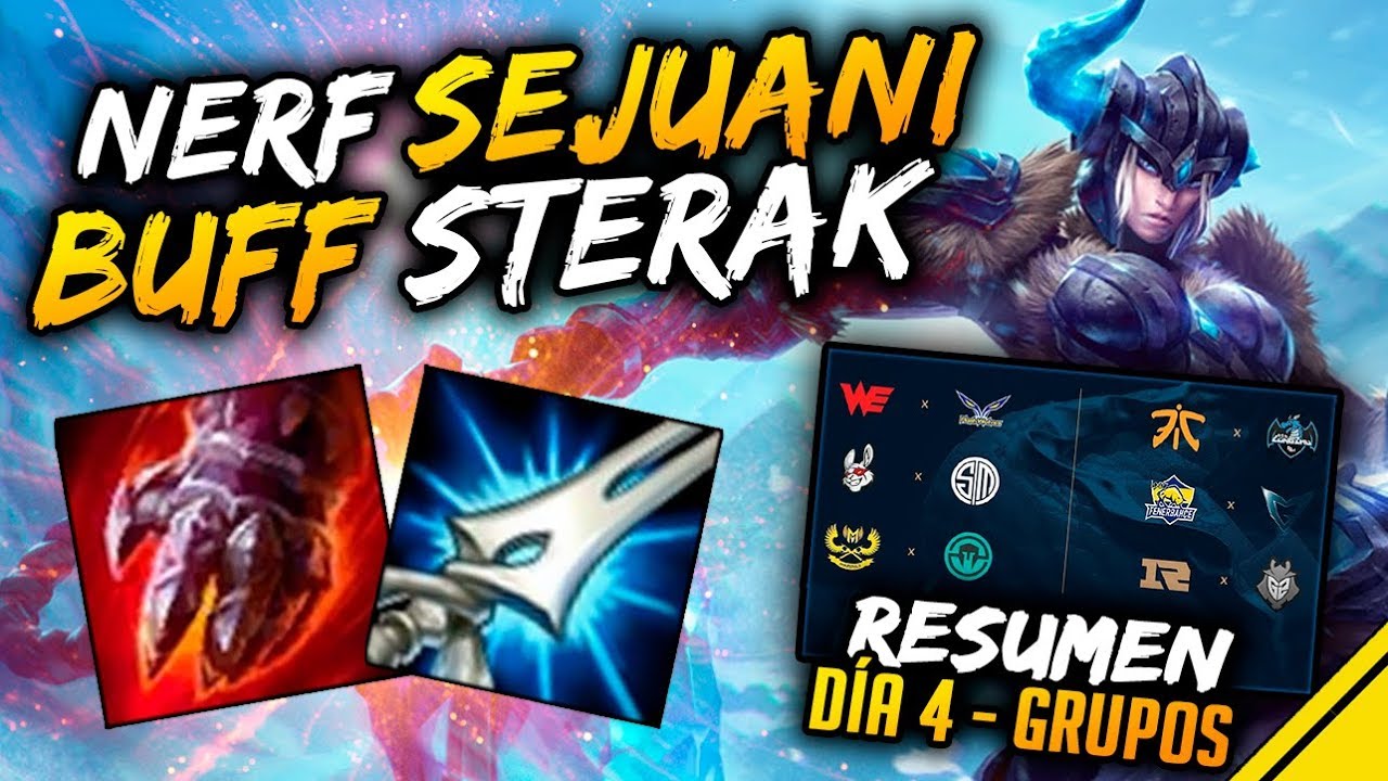 league of legends champions NERF a SEJUANI, Sterak ¿Cambios SUPPORT y OBJETOS AP? - Resumen WORLDS día 4 | Noticias LoL
