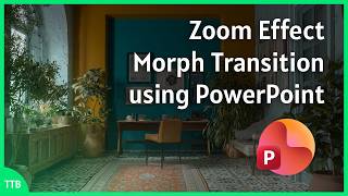 Zoom Effect Morph Transition using PowerPoint