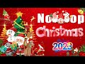 Non Stop Christmas Songs Medley ❄ Top 50 Christmas Nonstop Songs ⛄ Merry Christmas 2022 - 2023